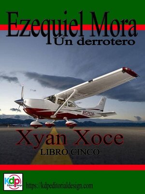 cover image of Ezequiel Mora un Derrotero